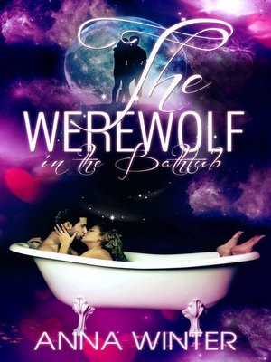 cover image of The Werewolf in the Bathtub